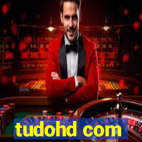 tudohd com